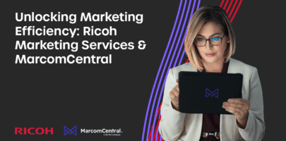 Unlocking Marketing Efficiency: Ricoh Marketing Services & MarcomCentral
